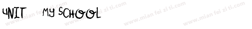 Unit 1 My school字体转换